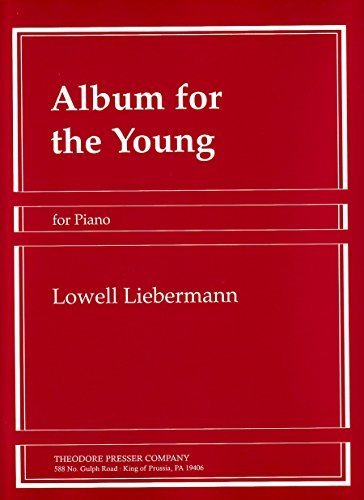 Album for the Young for Piano, Op. 43 by Lowell Liebermann (1994) Sheet music      Sheet music