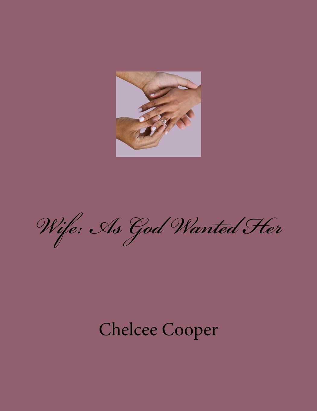 Wife: As God Wanted Her