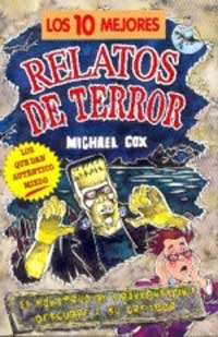 Los 10 mejores relatos de terror (Spanish Edition) [Spanish] 8427222564 Book Cover