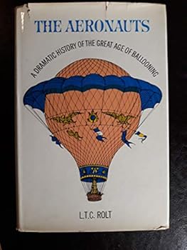 Hardcover The aeronauts. A history of ballooning 1783-1903. Book
