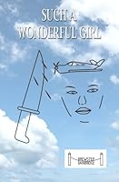 Such a Wonderful Girl 1469971216 Book Cover