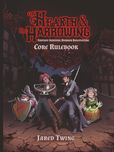 Of Hearth & the Harrowing: Core Rulebook