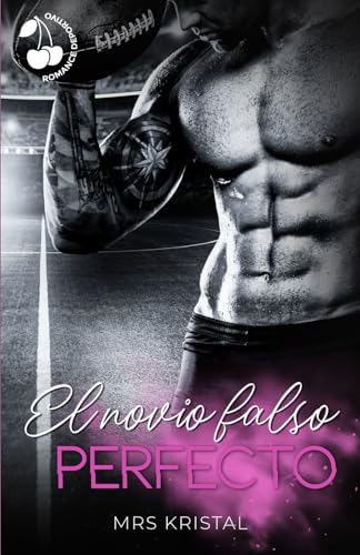 El novio falso perfecto: Romance deportivo new adult (Lincoln Tigers)