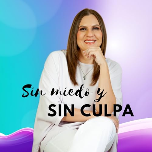 Sin miedo y sin culpa cover art
