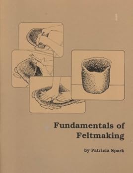 Paperback Fundamentals of Feltmaking Book