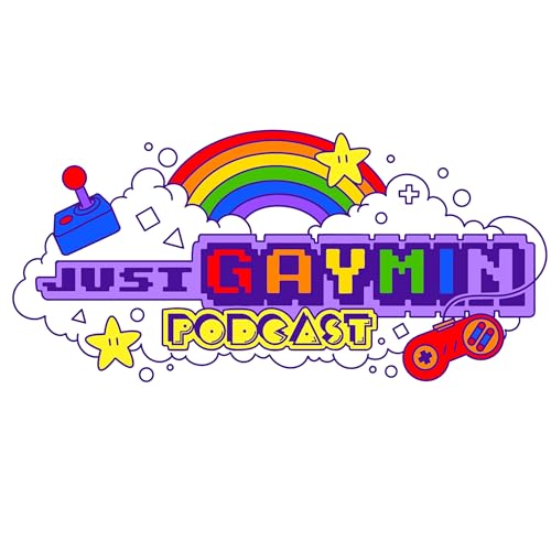 Just Gaymin&rsquo; Podcast Podcast Por Just Gaymin Podcast arte de portada