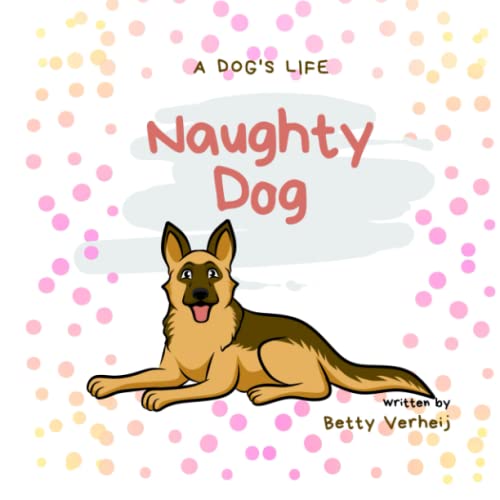 Naughty Dog: A Dog's Life