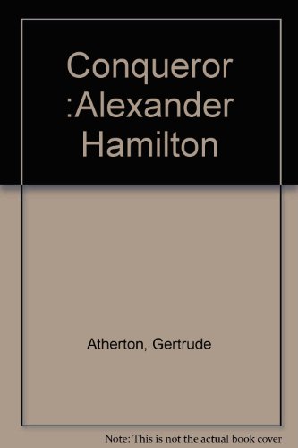 Conqueror :Alexander Hamilton B000PYDI5K Book Cover