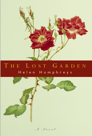 The Lost Garden [Hardcover] Humphreys, Helen