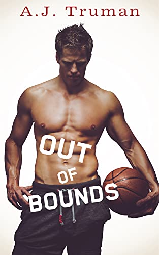 Out of Bounds (Browerton University Book 7) by [A.J. Truman]