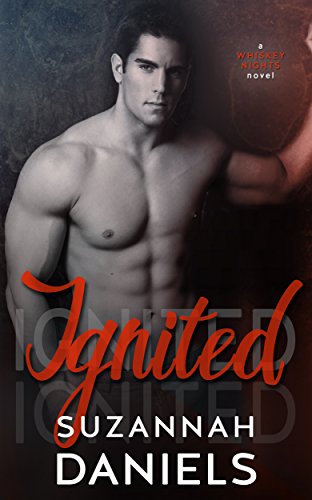Ignited (Whiskey Nights Book 2)