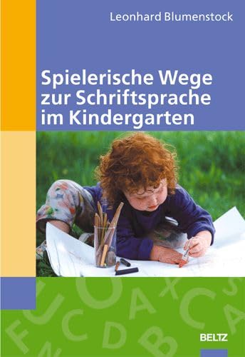 Preisvergleich Produktbild Spielerische Wege zur Schriftsprache im Kindergarten