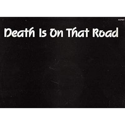 Death Is On That Road