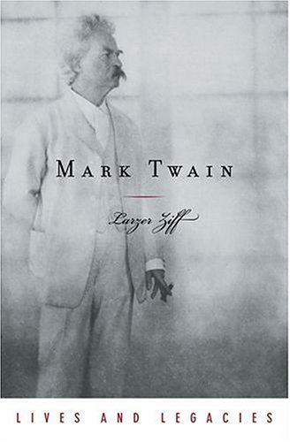 Mark Twain (Lives and Legacies Series) Mark Twain (Lives and Legacies Series)