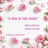  A Kiss in The Roses (Country Version)