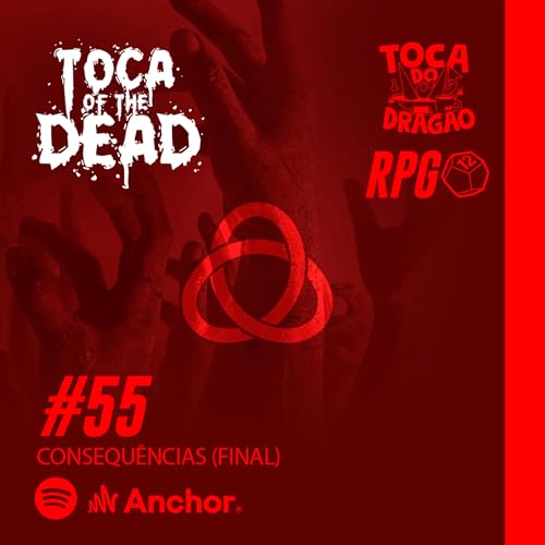 RPG ZUMBI | TOCA OF THE DEAD | #55: CONSEQU&Ecirc;NCIAS (FINAL)