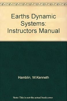 Paperback Earths Dynamic Systems: Instructors Manual Book