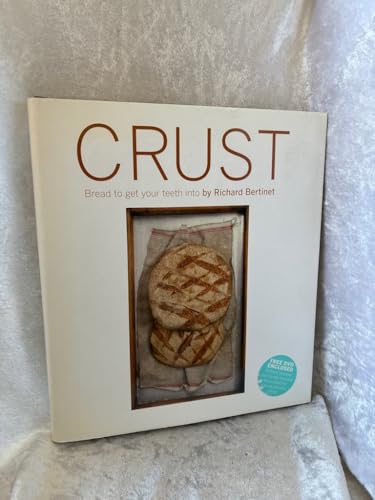 Crust: Bread to Get Your Teeth Into (With DVD)