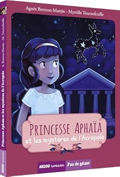 Hardcover LES PRINCESSES - PRINCESSE APHAIA ET LES MYSTÈRES DE L'ACROPOLE [French] Book