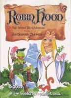 Robin Hood: A High-Spirited Tale of Adventure Starring Jim Henson's Muppets 0394845684 Book Cover