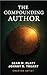 The 10X Author: Level Up or Be Left Behind (Stone Tablet Singles Book 2)