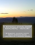 T. Randall Adams Sheep Ranching - History