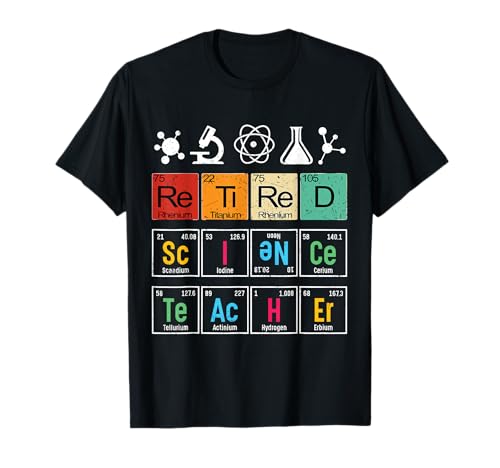 Retired Science Teacher Learning School Retirement T-Shirt