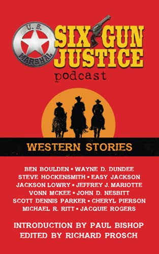 Six Gun Justice: Western Stories