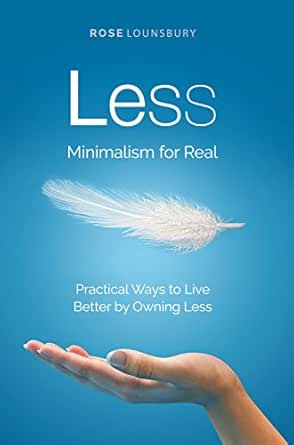 Less: Minimalism, For Real