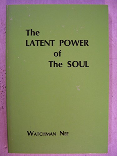 The latent power of the soul B0006WSCSO Book Cover