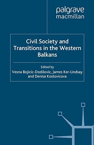 Civil Society and Transitions in the Western Balkans (New Perspectives on South-East Europe)