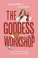 The Goddess Workshop 1483985946 Book Cover