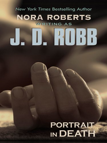 Portrait in Death (Thorndike Press Large Print Famous Authors Series)