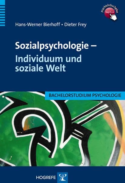 Sozialpsychologie – Individuum und soziale Welt (Bachelorstudium Psychologie)