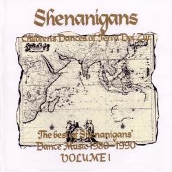 Shenanigans: Children's Dances of Terra Del Zur (Volume 1)