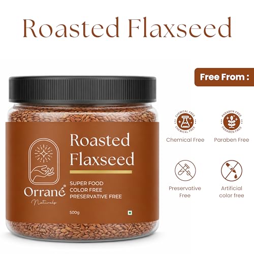 Image of Orrane Roasted Flaxseed 500g Crunchy Alsi Beej for Eating, Smoothies and Baking | Omega 3 Rich, High Fiber Superfood, Gluten Free Seeds | Supports Heart Health, Digestion & Weight Management
