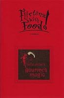 Flirting with Food! a Cookbook : Julia Anita's Gourmet Magic 1890359017 Book Cover