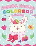  Libro para colorear de comida kawaii: Páginas de ilustraciones de postres dulces y kawaii para el alivio del estrés y la relajación para niños y niñas ... a 12 años con estilos divertidos y educativos