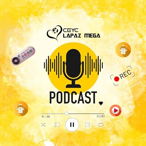 Couverture de CEYC LAPAZ MEGA PODCAST