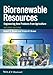 Biorenewable Resources: Engineering New Products from Agriculture