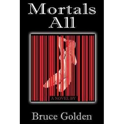 Mortals All