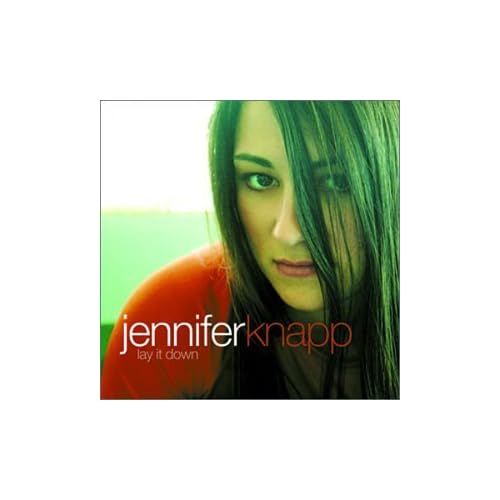 Jennifer Knapp Lay It Down Music