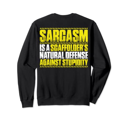 Scaffolding Sarcasm Scaffolder Sweatshirt, Black