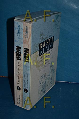 Baustilkunde: Das Standardwerk zur europäischen Baukunst von der Antike bis zur Gegenwart (2 Bände)