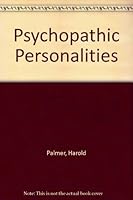 Psychopathic personalities B0007DUCXA Book Cover