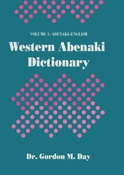 Paperback Western Abenaki Dictionary, Volume 1: Abenaki-English (Mercury) Book