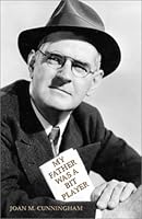 My Father Was A Bit Player 1582441456 Book Cover