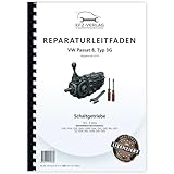  VW Passat 8 Typ 3G ab 2019 6 Gang Schaltgetriebe 02S Reparaturanleitung