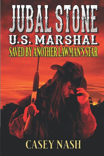 Saved By Another Lawman's Star (By: Casey Nash)