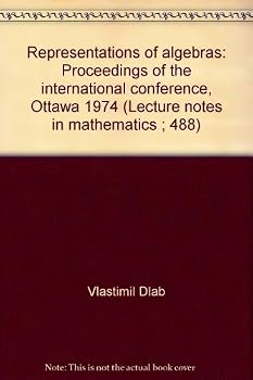 Representations of Algebras: Sixth International Conference, August 19-22, 1992, Ottawa, Ontario, Canada